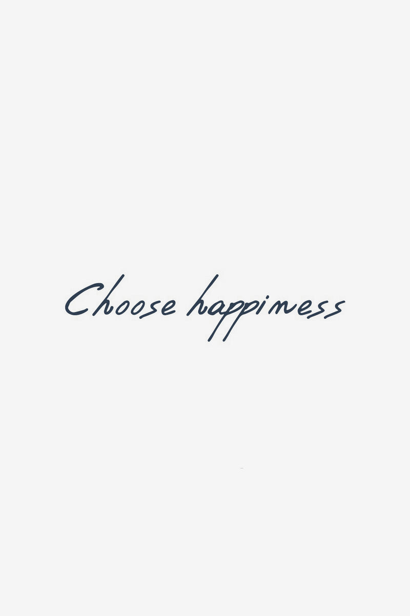 Choisissez le bonheur